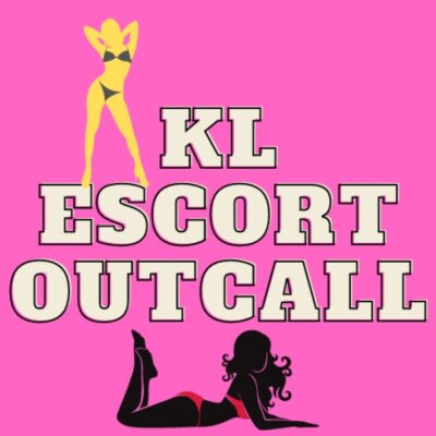 KL Escort Outcall