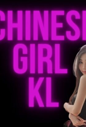 Chinese Girl KL