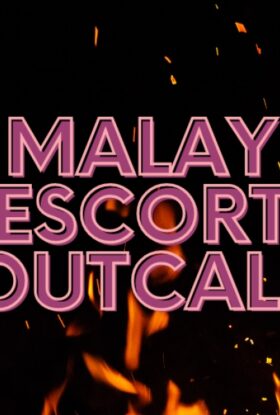 Malay Escort Outcall