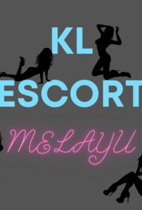 Melayu Escort KL